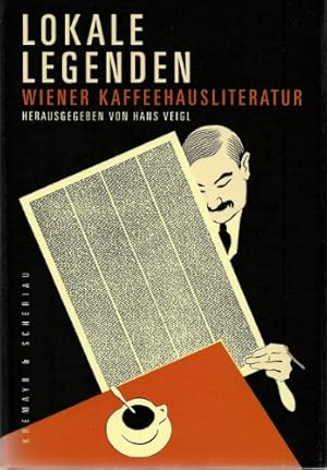 Bild des Verkufers fr Lokale Legenden : Wiener Kaffeehausliteratur. zum Verkauf von nika-books, art & crafts GbR