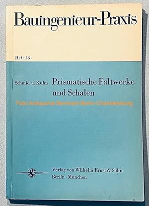 Bild des Verkufers fr Prismatische Faltwerke und Schalen (Bauingenieur-Praxis; 13) zum Verkauf von Antiquariat Bernhard