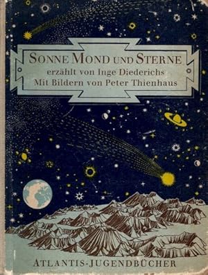 Bild des Verkufers fr Sonne, Mond und Sterne. Eine Himmelsbibel fr jedermann. zum Verkauf von nika-books, art & crafts GbR