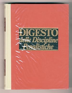 DIGESTO delle Discipline Penalistiche. Lettere A-Z. Volumi I-XV. Indici 1991, 1993, 1994, 1995 e ...