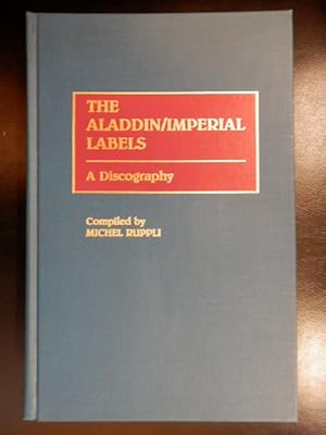 Seller image for The Aladdin / Imperial Labels A Discography for sale by Antiquariat Lastovka GbR