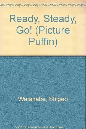 Seller image for Ready, Steady, Go! (Picture Puffin S.) for sale by WeBuyBooks