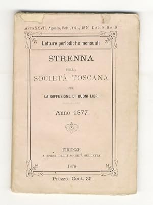 STRENNA della Società Toscana per la diffusione di buoni libri. Anno 1877.