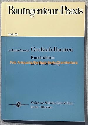 Bild des Verkufers fr Grosstafelbauten. Konstruktion und Berechnung (Bauingenieur-Praxis; 55) zum Verkauf von Antiquariat Bernhard