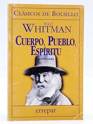 Immagine del venditore per CLSICOS DE BOLSILLO 6. CUERPO, PUEBLO, ESPRITU (Walt Whitman) Errepar, 1999. OFRT venduto da Libros Fugitivos