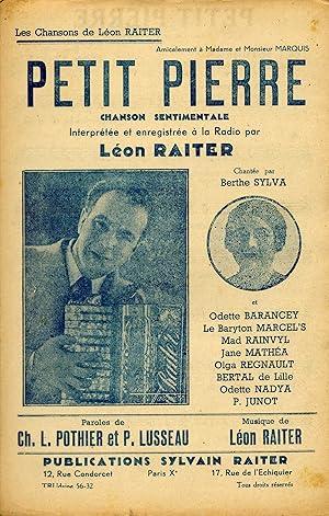 Partition de "Petit Pierre", chanson sentimentale créée par Léon Raiter, Berthe Sylva, Odette Bar...