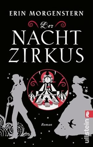 Der Nachtzirkus: Roman