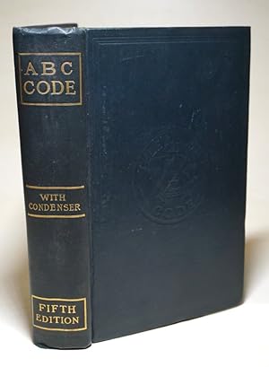 The ABC Universal Commercial Electric Telegraphic Code. Specially Adapted For The Use Of Financie...