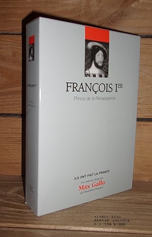 Image du vendeur pour FRANCOIS 1er : Prince de la Renaissance mis en vente par Planet's books