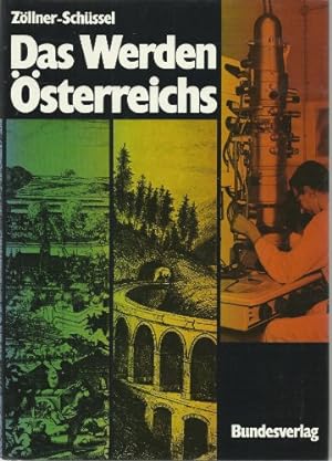 Bild des Verkufers fr Das Werden sterreichs: Ein Arbeitsbuch fr sterreichische Geschichte zum Verkauf von Gabis Bcherlager