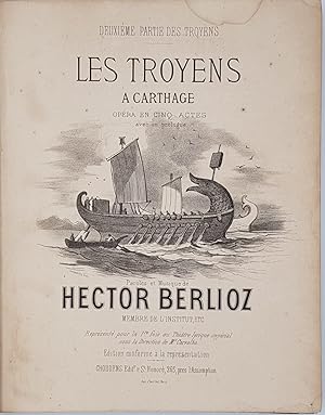 Bild des Verkufers fr Deuxime Partie des Troyens. Les Troyens a Carthage. Opra en cinq Actes avec un prologue. Partition de Piano et Chant arrange par l`Auteur. zum Verkauf von Musik-Antiquariat Heiner Rekeszus