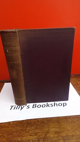 Mental Evolution In Animals: With a posthumous essay on instinct by Charles Darwin
