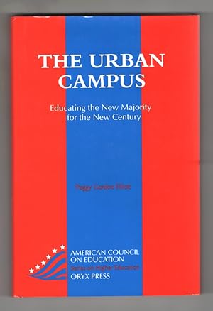 The Urban Campus Educating the New Majority for the New Century