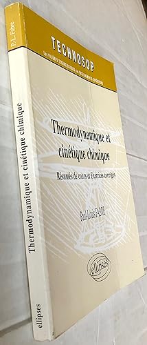 Image du vendeur pour Thermodynamique et cintique chimique mis en vente par Librairie Thot