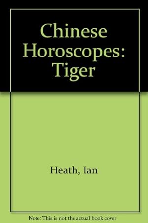 Bild des Verkufers fr Tiger (Chinese Horoscopes) zum Verkauf von WeBuyBooks