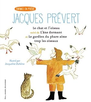 Image du vendeur pour Le chat et l'oiseau/L'ne dormant/Le gardien du phare: Suivi de L'ne dormant et Le gardien de phare aime trop les oiseaux mis en vente par WeBuyBooks