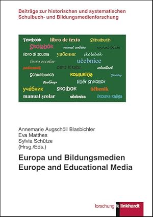 Bild des Verkufers fr Europa und Bildungsmedien: Europe and Educational Media (Klinkhardt forschung. Beitrge zur historischen und systematischen Schulbuch- und Bildungsmedienforschung) zum Verkauf von Studibuch