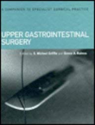 Immagine del venditore per Companion to Specialist Surgical Practice: Upper Gastroinestinal Surgery (A Companion to Specialist Surgical Practice): v. 2 venduto da WeBuyBooks