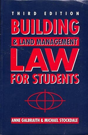 Bild des Verkufers fr Building and Land Management Law for Students zum Verkauf von WeBuyBooks