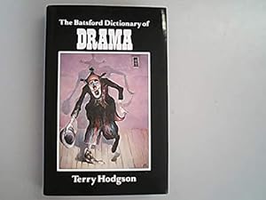 Immagine del venditore per The Batsford Dictionary of Drama venduto da WeBuyBooks