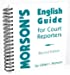 Imagen del vendedor de Morson's English Guide for Court Reporters a la venta por Pieuler Store