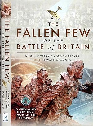 Bild des Verkufers fr The Fallen Few of the Battle of Britain zum Verkauf von Pendleburys - the bookshop in the hills
