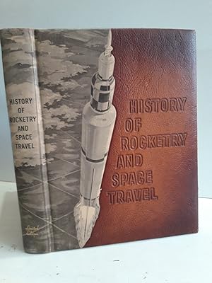 History of Rocketry and Space Travel Book.