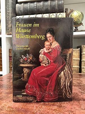 Seller image for Die Frauen im Hause Wrttemberg. for sale by Antiquariat Seibold