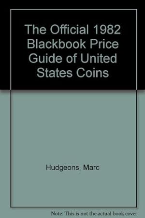 Bild des Verkufers fr The Official 1982 Blackbook Price Guide of United States Coins zum Verkauf von WeBuyBooks