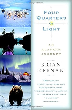 Imagen del vendedor de Four Quarters of Light: A Journey Through Alaska a la venta por WeBuyBooks