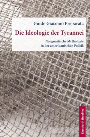 Image du vendeur pour Die Ideologie der Tyrannei. mis en vente par Rheinberg-Buch Andreas Meier eK