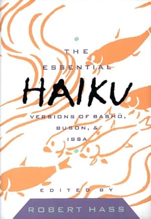 Bild des Verkufers fr Essential Haiku : Versions of Basho, Buson, and Issa zum Verkauf von GreatBookPrices