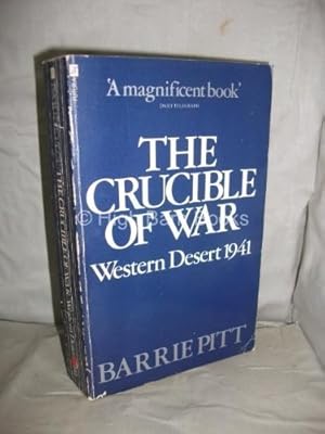 Bild des Verkufers fr The Crucible of War: Western Desert, 1941 Bk. 1 zum Verkauf von WeBuyBooks