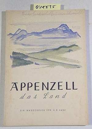 Bild des Verkufers fr Appenzell, das Land. Ein Wanderbuch zum Verkauf von Antiquariat Trger
