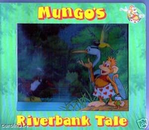 Bild des Verkufers fr Mungo's Riverbank Tale zum Verkauf von WeBuyBooks