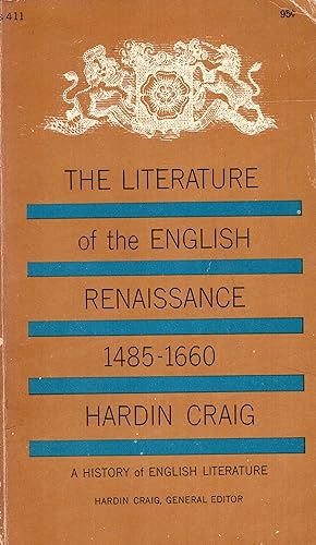 Seller image for The Literature of the English Renaissance 1485-1660 -- AS 411 for sale by A Cappella Books, Inc.