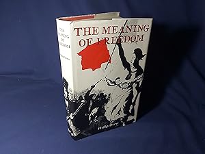 Seller image for The Meaning of Freedom(Hardback,w/dust jacket,1st Edition,1982) for sale by Codex Books