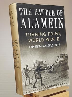 Seller image for The Battle of Alamein: Turning Point, World War II for sale by Henniker Book Farm and Gifts