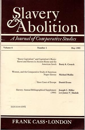 Seller image for Slavery & Abolition: A Journal of Comparative Studies: Volume 6, Number 1, May 1985 for sale by Dorley House Books, Inc.
