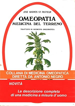 Imagen del vendedor de Omeopatia medicina del terreno Trattato di medicina omeopatica a la venta por Di Mano in Mano Soc. Coop
