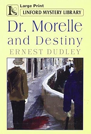 Bild des Verkufers fr Dr. Morelle and Destiny (Linford Mystery) zum Verkauf von WeBuyBooks