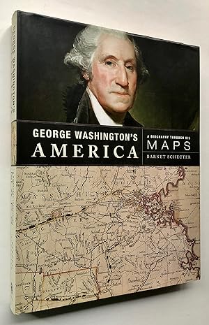 Seller image for George Washington's America: A Biography Through His Maps for sale by George Ong Books