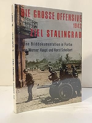 Image du vendeur pour Die Grosse Offensive 1942 Ziel Stalingrad mis en vente par Lavendier Books