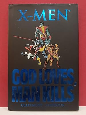 Immagine del venditore per X-Men: God Loves, Man Kills venduto da Moe's Books