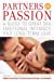 Immagine del venditore per Partners In Passion: A Guide to Great Sex, Emotional Intimacy and Long-Term Love venduto da Pieuler Store