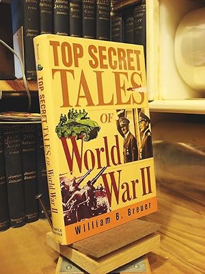 Immagine del venditore per Top Secret Tales of World War II venduto da Henniker Book Farm and Gifts