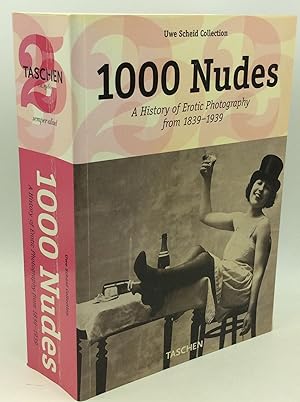 Image du vendeur pour 1000 NUDES: A History of Erotic Photography from 1839-1939 mis en vente par Kubik Fine Books Ltd., ABAA