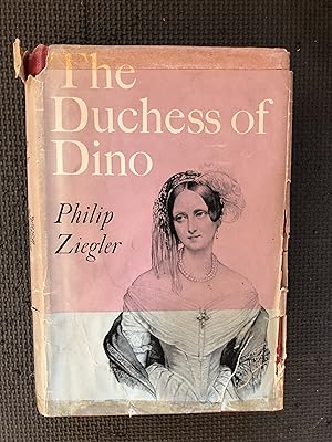 Seller image for The Duchess of Dino; A Life of Dorothea of Courland, Mistress to Talleyrand for sale by Cragsmoor Books