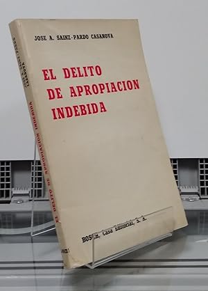 Seller image for El delito de apropiacin indebida for sale by Librera Dilogo