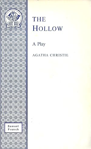 Seller image for THE HOLLOW ~ A Play In Three Acts for sale by SCENE OF THE CRIME 